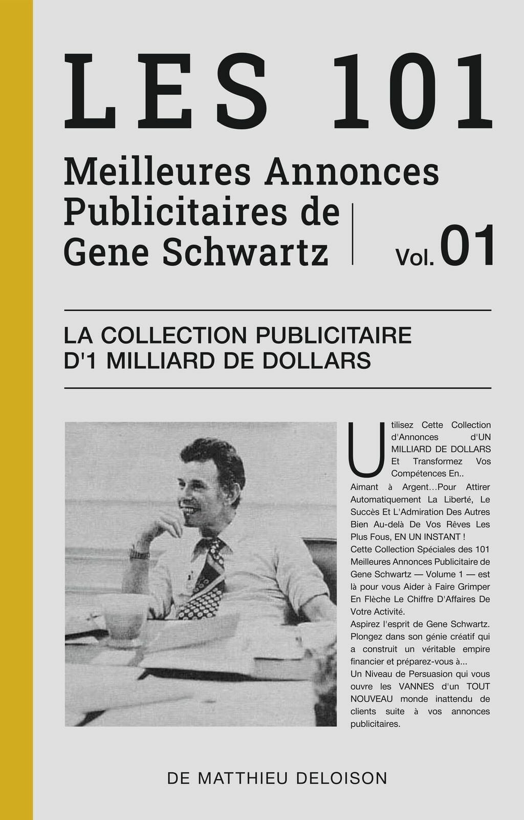 Les 101 Meilleures Annonces Publicitaires de Gene Schwartz Les 101 Meilleures Annonces Publicitaires de Gene Schwartz
