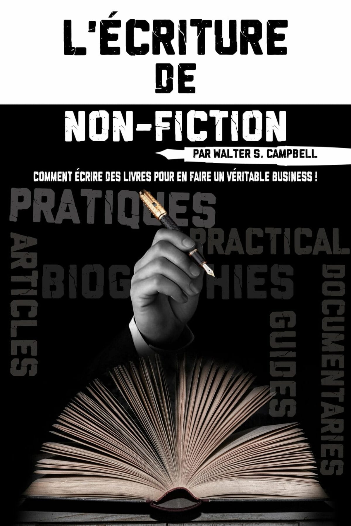 écriture de non fiction walter campbell Kindle 03